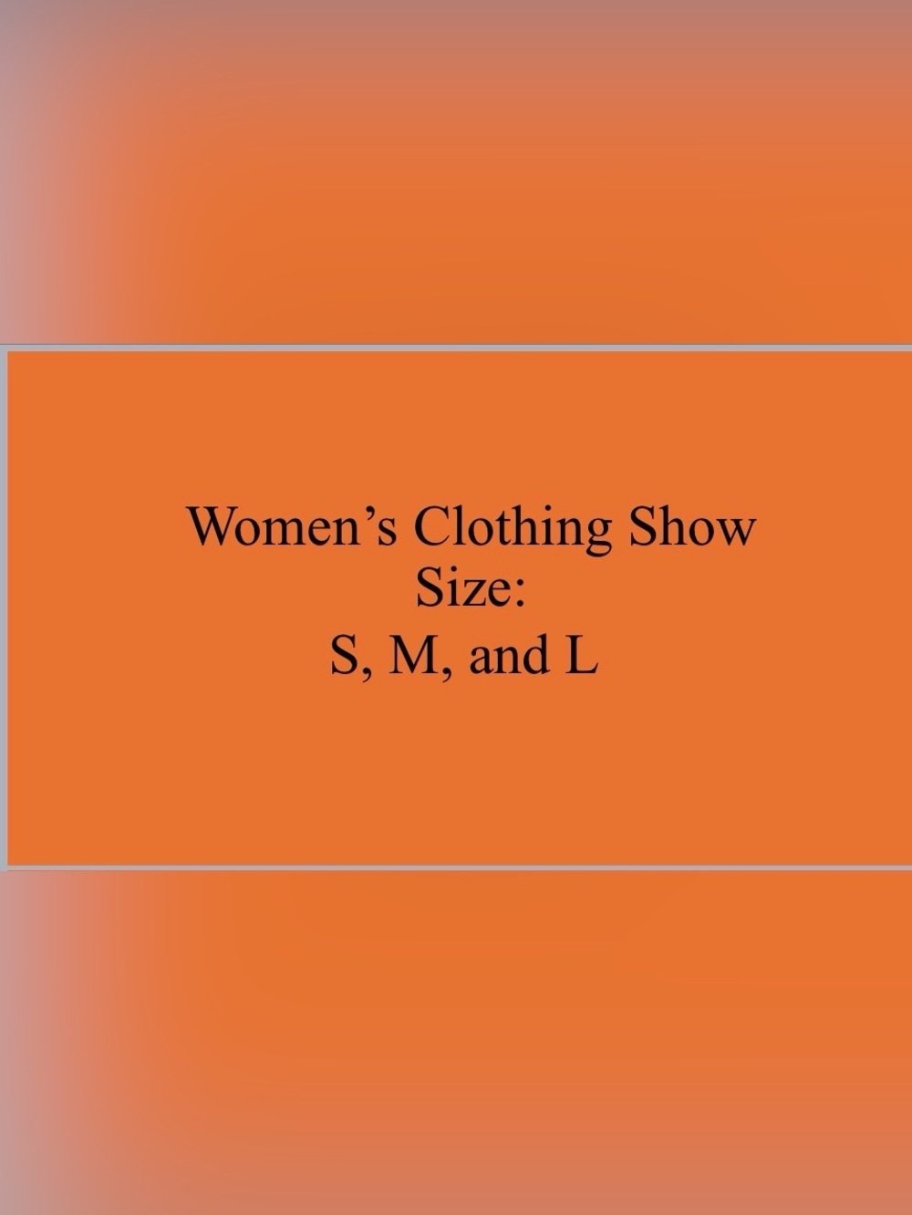 Women's Clothing Sizes S,M,L